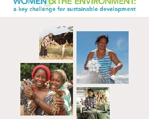 Women & the Environment: a Key Challenge for Sustainable Development (Full Study, 2015)