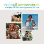 Femmes & Environnement : un enjeu clé du développement durable (étude complète, 2015)