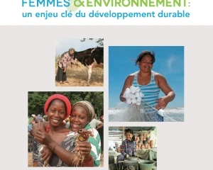 Femmes & Environnement : un enjeu clé du développement durable (étude complète, 2015)