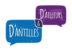 D’Antilles et D’Ailleurs