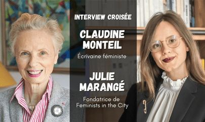 Interview croisée de Claudine Monteil et Julie Marangé : une sororité intergénérationnelle au service du féminisme