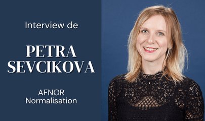 Interview de Petra Sevcikova : création de la norme ISO 53800 consacrée à l’égalité de genre