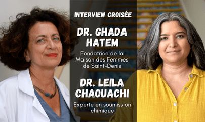 Interview des Dr. Ghada Hatem-Gantzer et Dr. Leila Chaouachi : lutter contre les violences sexistes et sexuelles – Focus sur la soumission chimique