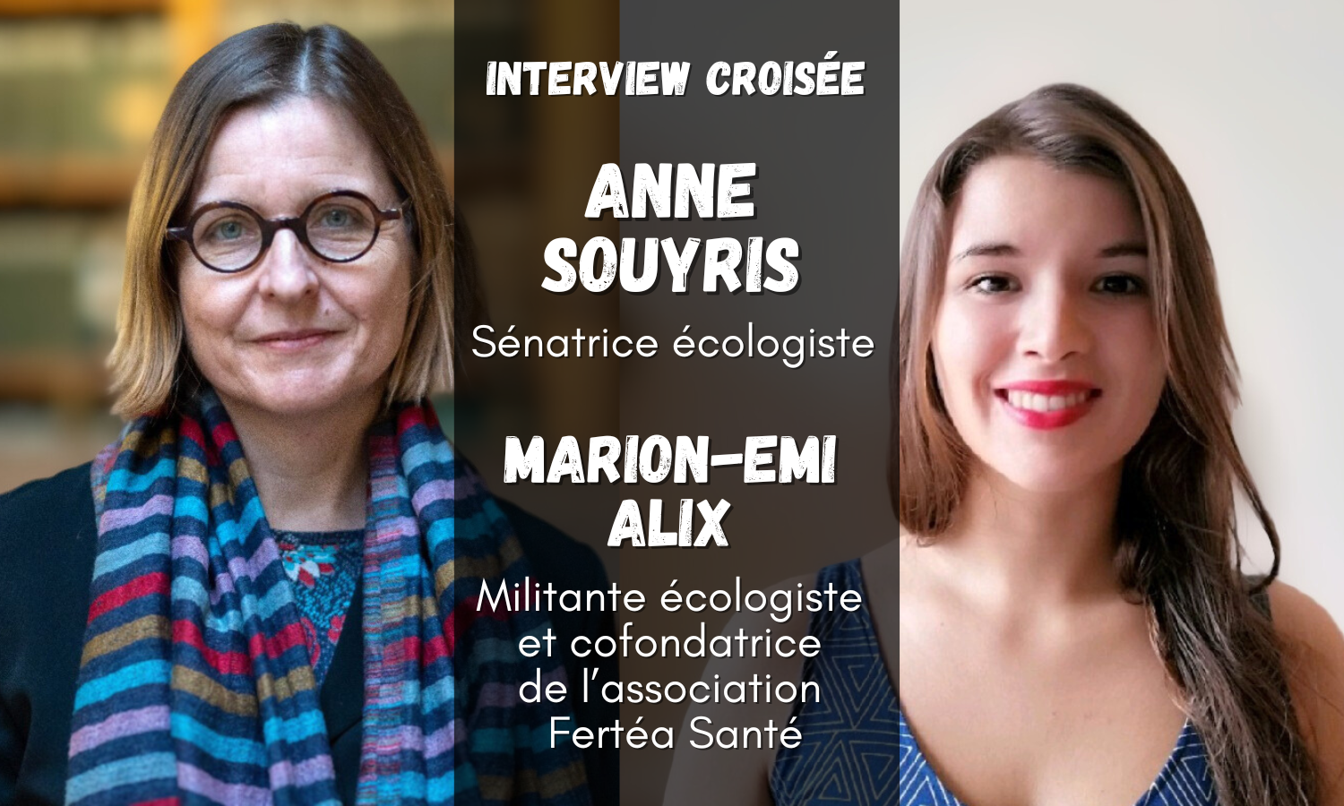 Interview croisée d’Anne Souyris et de Marion-Emi Alix : agir pour une santé environnementale féministe