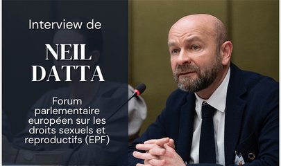 Interview de Neil Datta : “La Nouvelle vague”, un signal d’alerte face à la montée des offensives anti-droits en Europe